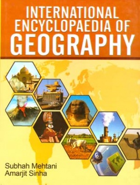 International Encyclopaedia of Geography (In 10 Volumes)