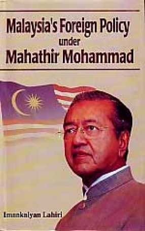 Malaysia's Foreign Policy under Mahathir Mohammad