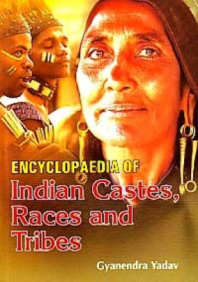 Encyclopaedia of Indian Castes, Races and Tribes (In 5 Volumes)