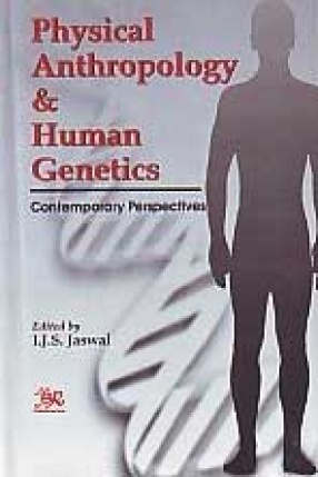 Physical Anthropology and Human Genetics: Contemporary Perspectives