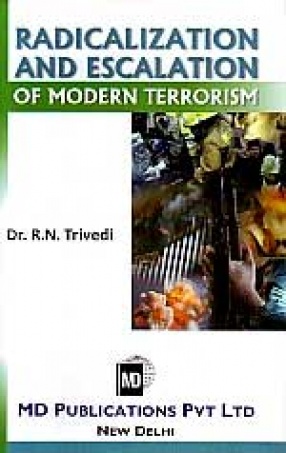 Radicalization and Escalation of Modern Terrorism