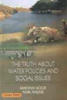 The Truth About Water Policies and Social Issues