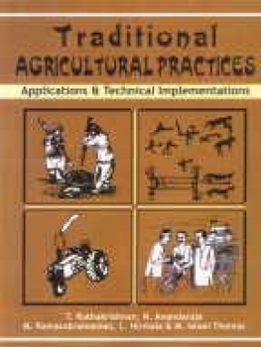 Traditional Agricultural Practices: Applications and Technical Implementations