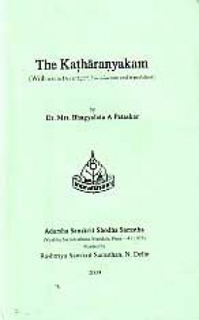 The Katharanyakam: With Text in Devanagari, Introduction and Translation