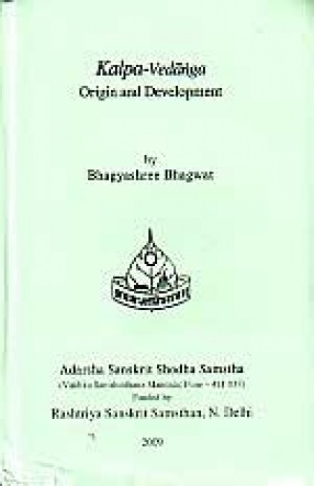 Kalpa-Vedanga: Origin and Development