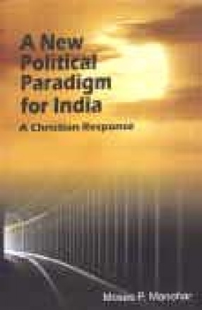 A New Political Paradigm for India: A Christian Response