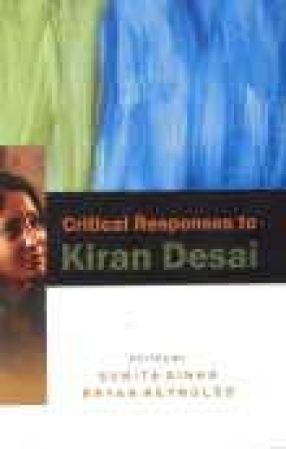 Critical Responses to Kiran Desai