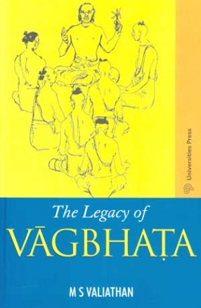 The Legacy of Vagbhata