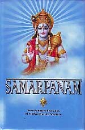 Samarpanam: Sri Vishnu sahasranama stotram: Occuring in the Anusasanika Parva of Sri Mahabharata with an English commentary