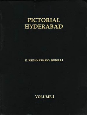 Pictorial Hyderabad (In 2 Volumes)