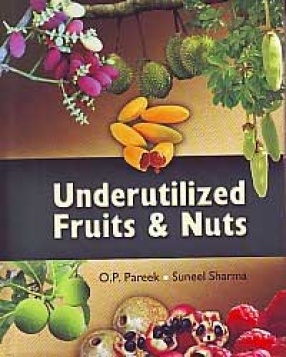 Underutilized Fruits and Nuts (In 2 Volumes)