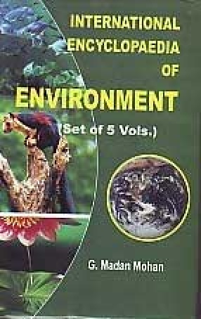 International Encyclopaedia of Environment (In 5 Volumes)