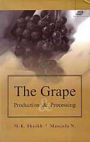 The Grape: Production & Processing