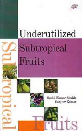 Underutilized Subtropical Fruits