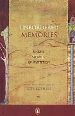 Unbordered Memories: Sindhi Stories of Partition