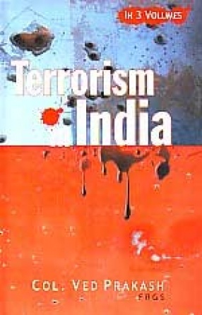 Terrorism in India (In 3 Volumes)