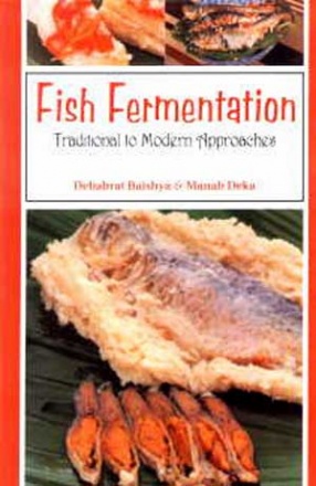 Fish Fermentation: Traditional to Modern Approaches