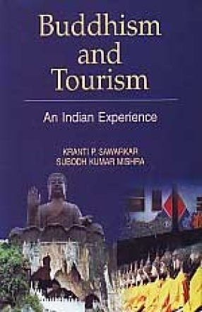 Buddhism and Tourism: An Indian Experience