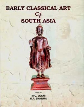 Early Classical Art of South Asia (In 2 Volumes)