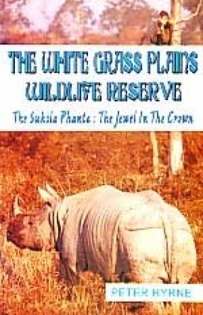 The White Grass Plains Wildlife Reserve: The Sukila Phanta, the Jewel in the Crown