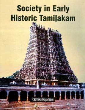 Society in Early Historic Tamilakam