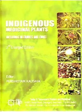 Indigenous Medicinal Plants: Including Microbes and Fungi