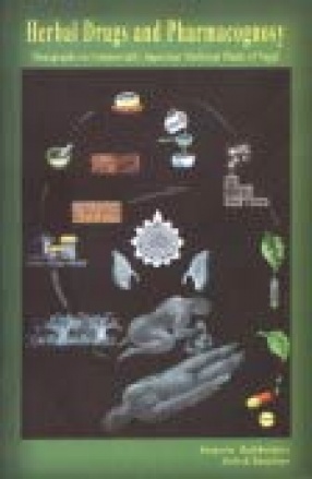 Herbal Drugs and Pharmacognosy: Monographs on Commercially Important Medicinal Plants of Nepal
