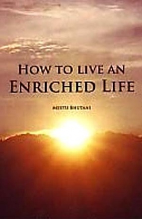 How to Live an Enriched Life