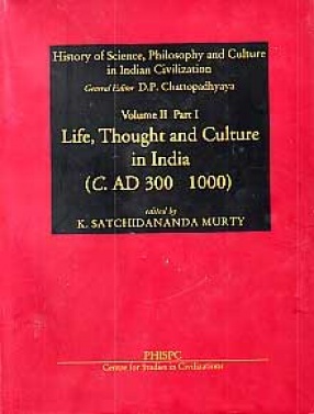 Life, Thought and Culture in India (C. AD 300-1000)