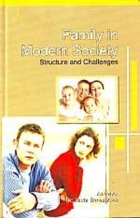 Family in Modern Society: Structure and Challenges