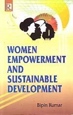 Women Empowerment and Sustainable Development