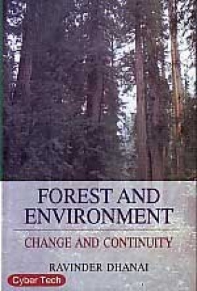 Forest and Environment: Change and Continuity