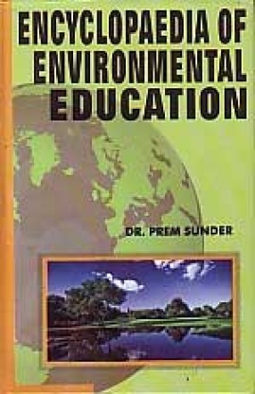 Encyclopaedia of Environmental Education