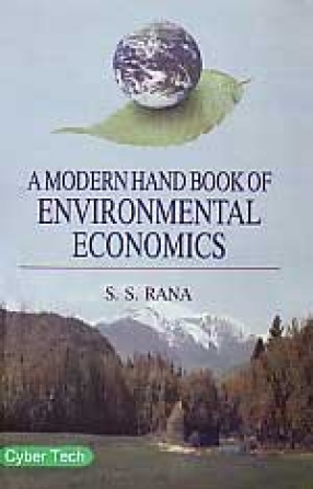 A Modern Hand Book of Environmental Economics