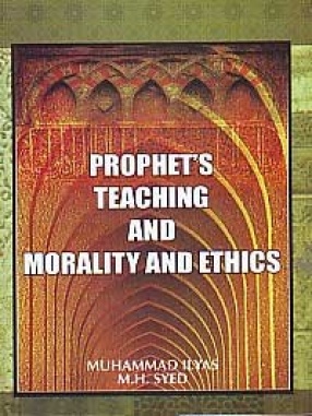 Prophet's Teaching and Morality and Ethics