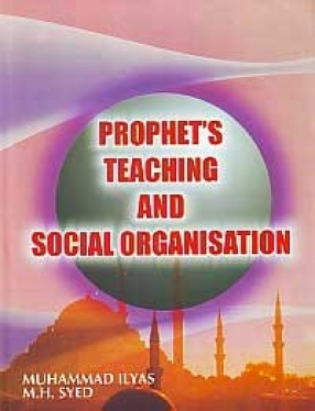 Prophet's Teaching and Social Organisation