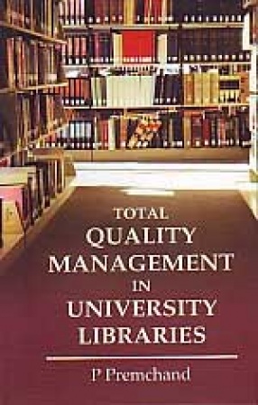 Total Quality Management in University Libraries