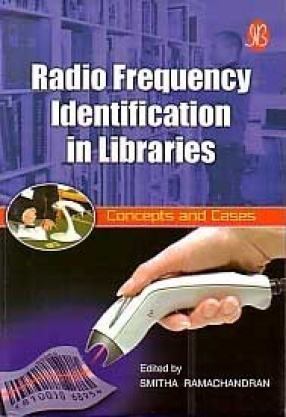 Radio Frequency Identification in Libraries: Concepts and Cases