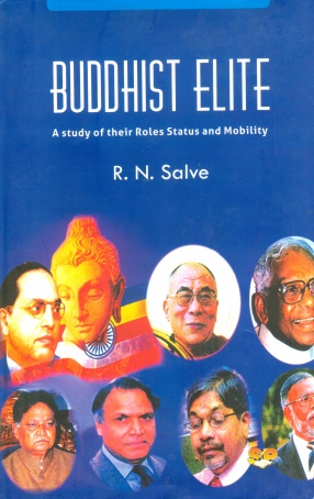 Buddhist Elite: A Study of their Roles, Status and Mobility