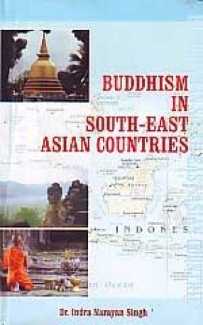 Buddhism in South-East Asian Countries (In 2 Volumes)