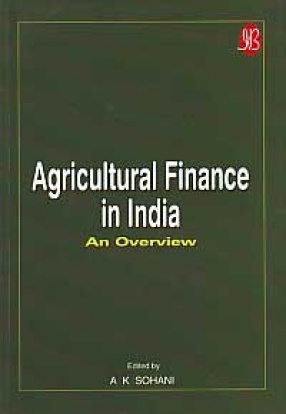 Agricultural Finance in India: An Overview