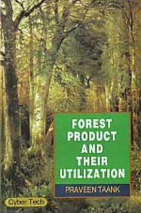 Forest Product and Their Utilization