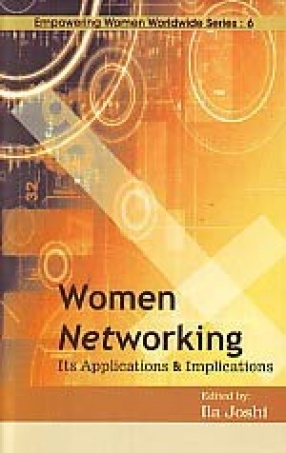 Women Networking, Its Applications & Implications