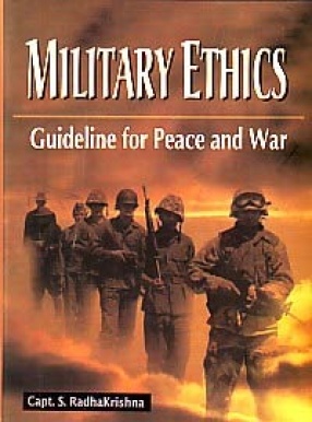 Military Ethics: Guidelines for Peace and War