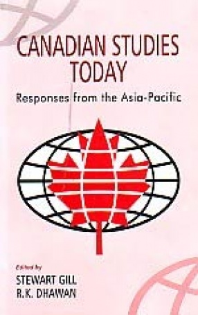 Canadian Studies Today: Responses from the Asia-Pacific