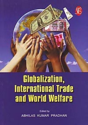 Globalization, International Trade and World Welfare