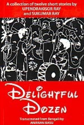 Delightful Dozen: A Collection of Twelve Short Stories