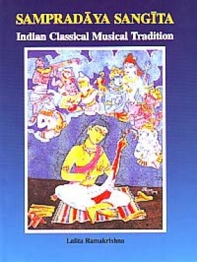 Sampradaya Sangita: Indian Classical Musical Tradition