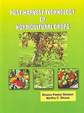 Post-Harvest Technology of Horticultural Crops
