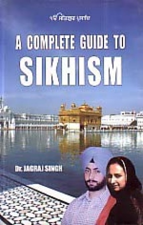 A Complete Guide to Sikhism